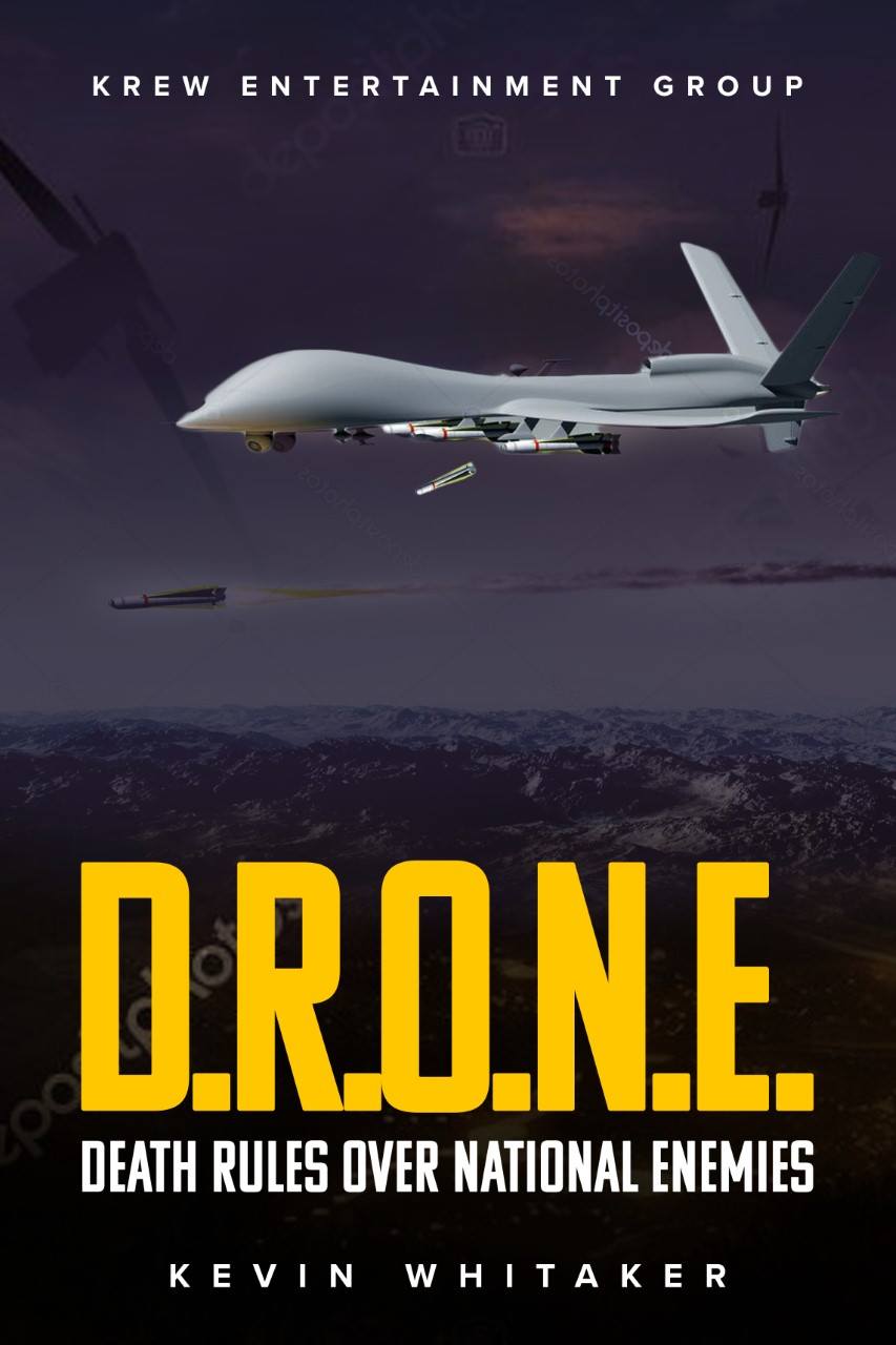 D.R.O.N.E.: Death Rules Over National Enemies