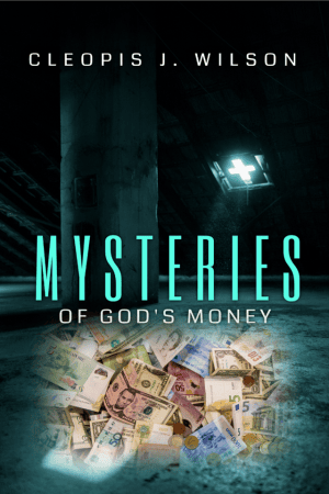 Mysteries of God's Money